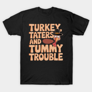 Funny Turkey Thanksgiving Thanksgiving Day T-Shirt