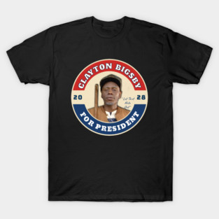 Clayton Bigsby For President 2028 T-Shirt