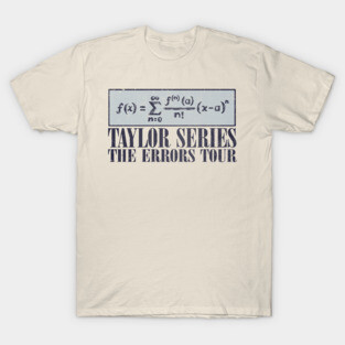 Taylor Series T-Shirt