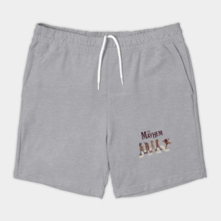 The Mayhem Shorts