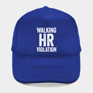 Walking HR Violation White Humor Hat